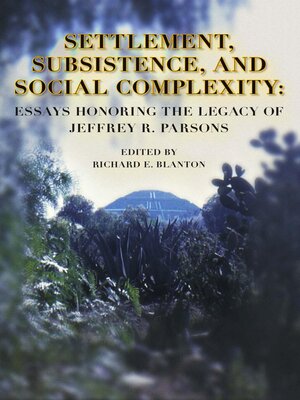 cover image of Settlement, Subsistence, and Social Complexity